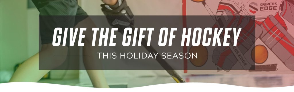 Give The Gift of Hockey This Season